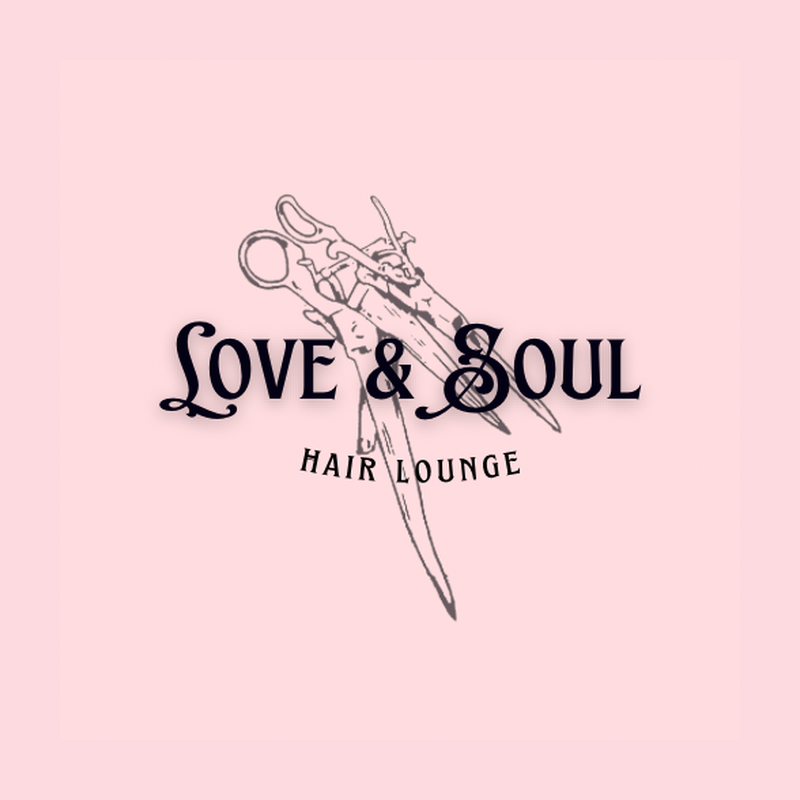 Love & Soul Hair Lounge