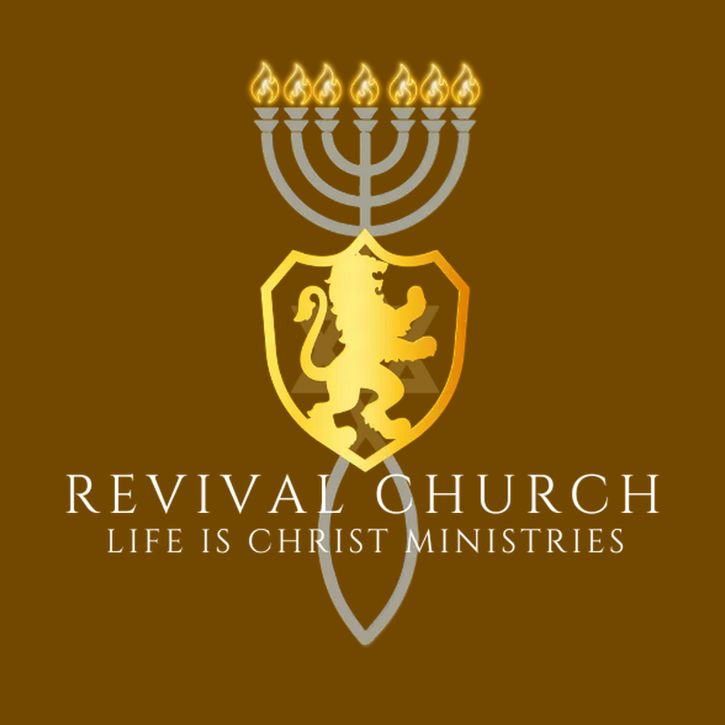 Revival Church | Life is Christ Ministries